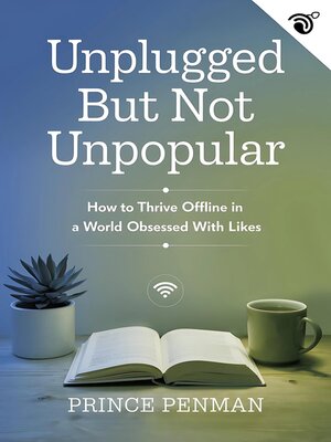 cover image of Unplugged but Not Unpopular